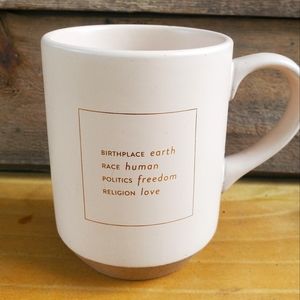 Light pink FRINGE birthplace Earth human freedom love coffee tea mug